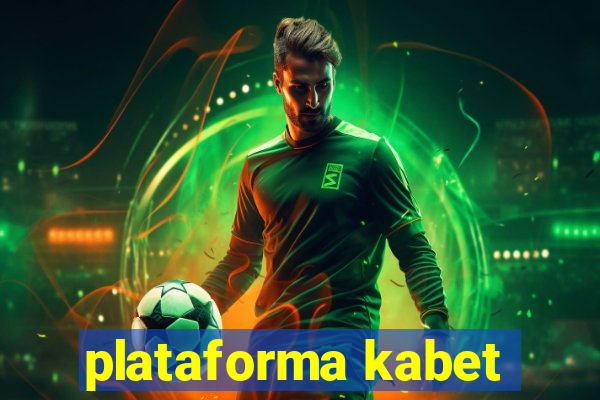 plataforma kabet